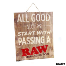 Load image into Gallery viewer, RAW Good Stories Wooden Sign
